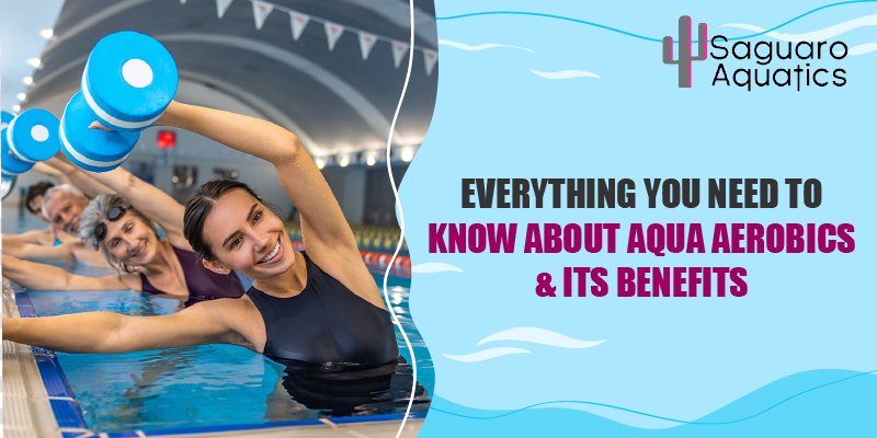 Everything you need to know about Aqua Aerobics  & Its Benefits